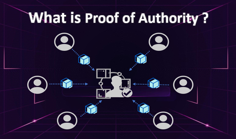Proof of Authority (PoA) คืออะไร มีข้อดีข้อเสียอย่างไร