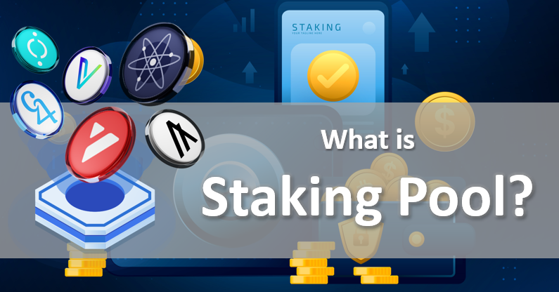 Staking Pool คืออะไร เหรียญ stake คืออะไร Lock staking คืออะไร เหรียญไหนดี
